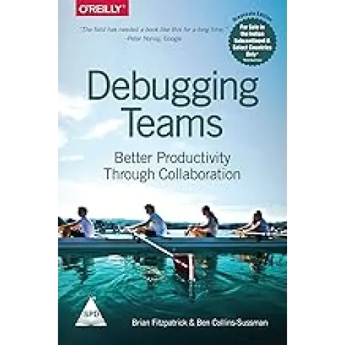 Debugging Teams: Better Productivity through Collaboration