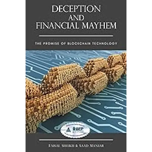 Deception and Financial Mayhem