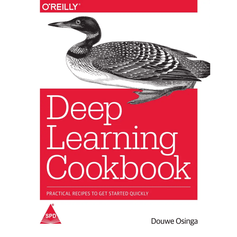 Deep Learning Cookbook: Practical Recipes To Get Started Quickly - BOOKZONE