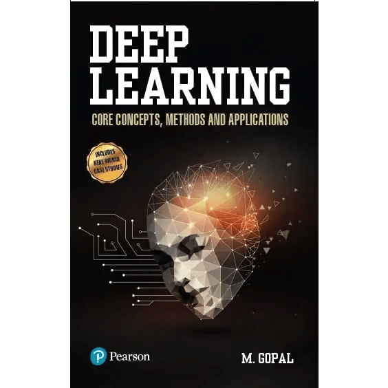 Deep Learning Core Concepts Methods And Applications (Paperback) - BOOKZONE