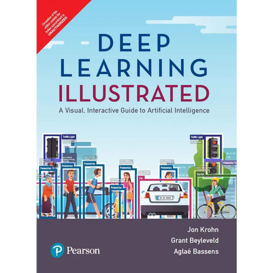 Deep Learning Illustrated