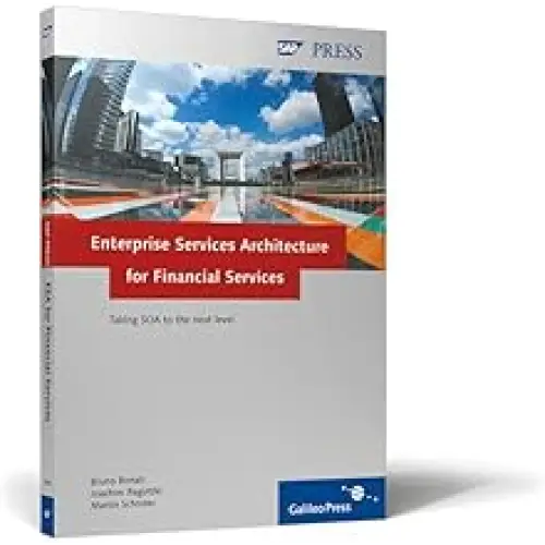 ENTERPRISE SERVICES ARCHITECTURE FOR FINANCIAL SER