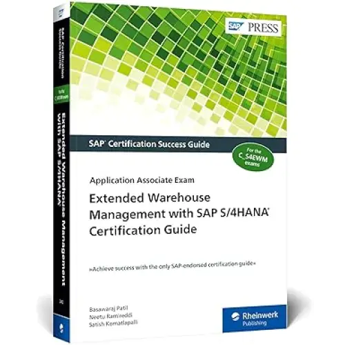 EXTENDED WAREHOUSE MANAGEMENT WITH SAP S/4HANA CERTIFICATION GUIDE