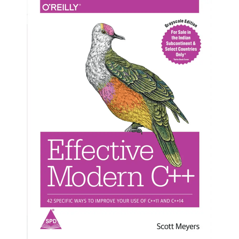 Effective Modern C++: 42 Specific Ways to Improve Your Use of C++11 and C++14 (Paperback) - BOOKZONE