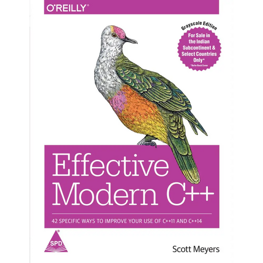 Effective Modern C + + : 42 Specific Ways to Improve Your Use of C + + 11 and C + + 14 (Paperback)