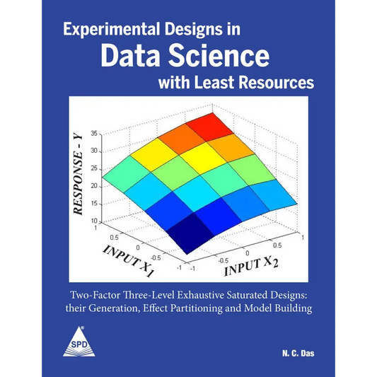 Experimental Designs in Data Science with Least Resources (Paperback)