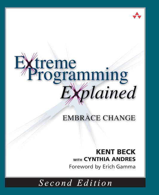 Extreme Programming Explained 2/E (The XP Series)