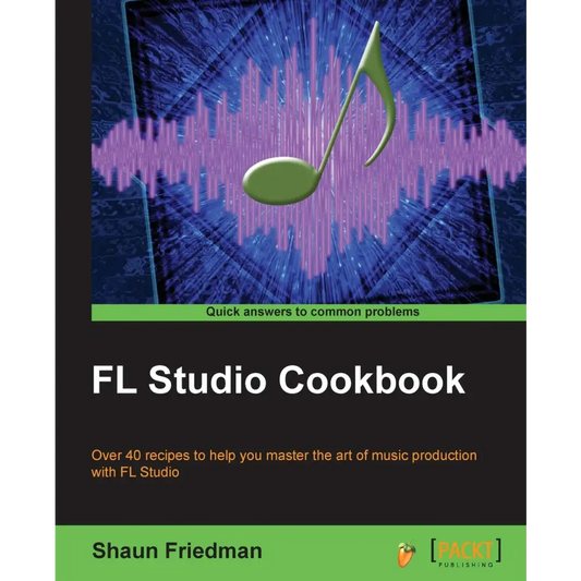 Fl Studio Cookbook