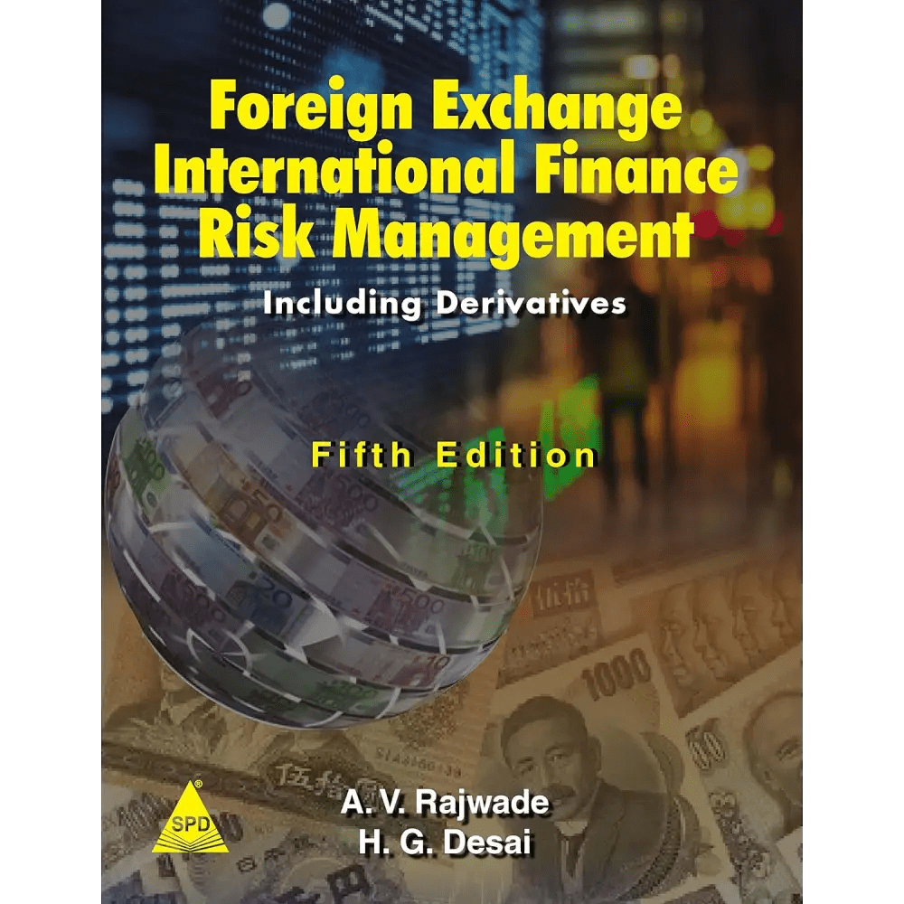Foreign Exchange, International Finance and Risk Management : Including a Section on Derivatives, 5th Edition - BOOKZONE
