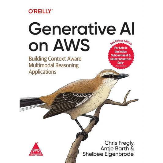 Generative AI on AWS (Full Colour Edition) (Bestseller)