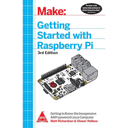 Getting Started With Raspberry Pi 3rd Edition