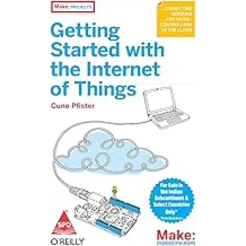 Getting Started with the Internet of Things