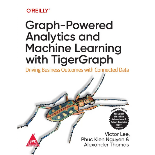 Graph-Powered Analytics and Machine Learning with TigerGraph