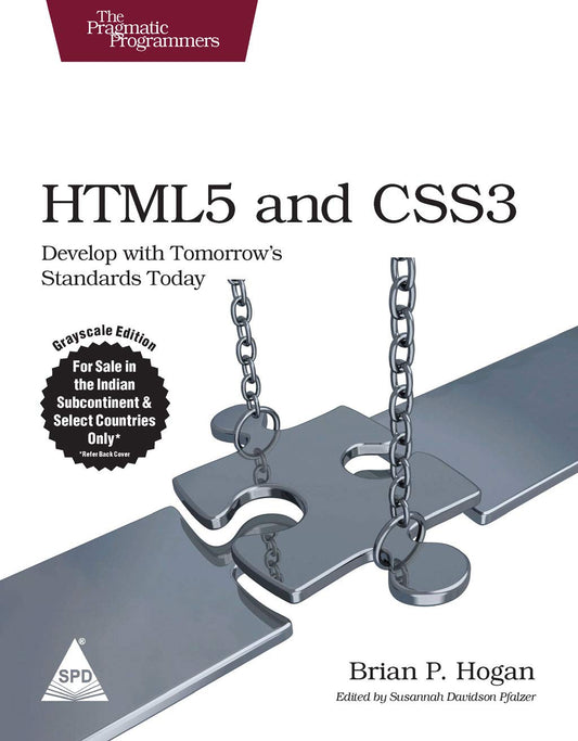 HTML5 and CSS3: Develop with Tomorrow’s Standards Today