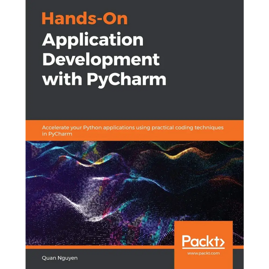 Hands-On Application Development with PyCharm