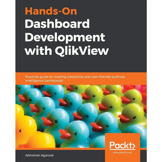 Hands-On Dashboard Development with QlikView