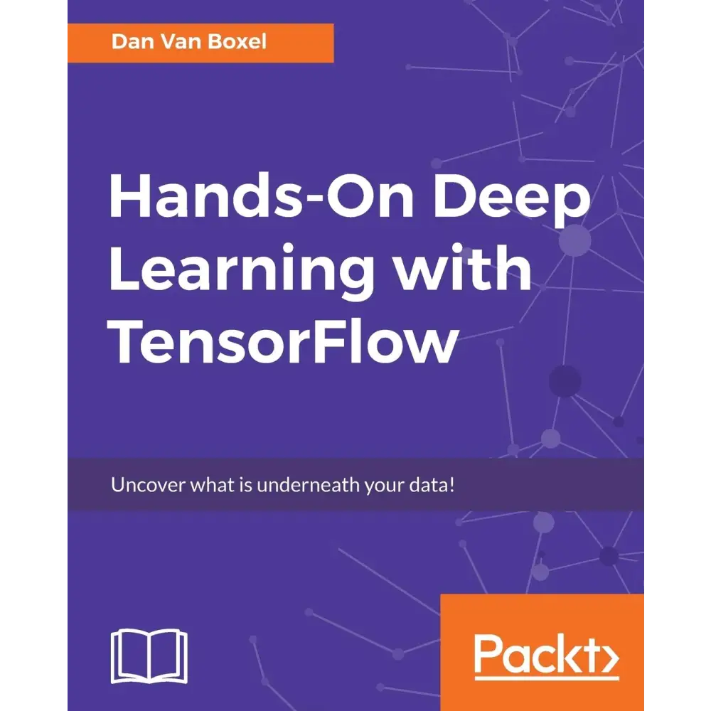 Hands-On Deep Learning with TensorFlow