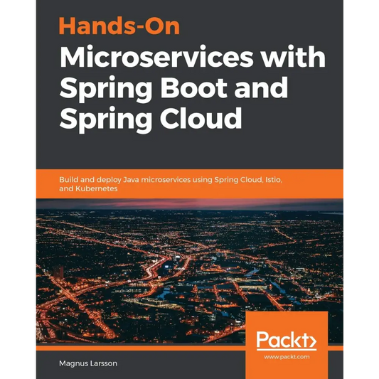 Hands-On Microservices with Spring Boot and Spring Cloud