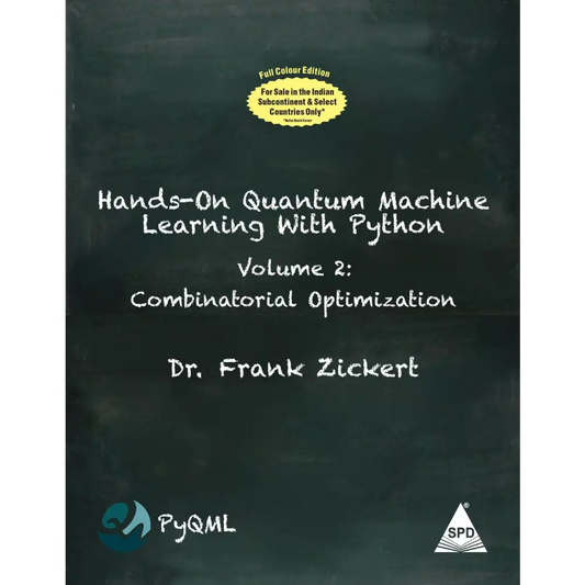 Hands-On Quantum Machine Learning with Python Volume -2 (Full Colour Edition)