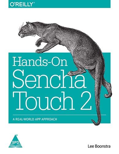 Hands-On Sencha Touch 2: A Real-World App Approach