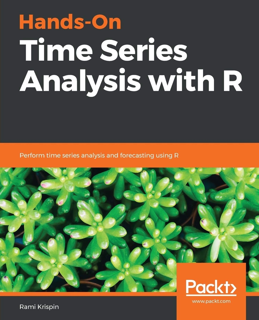 Hands - On Time Series Analysis with R - BOOKZONE