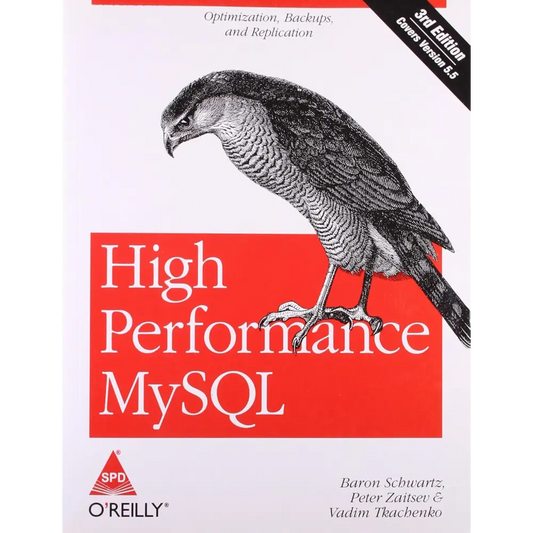 High Performance MySQL: Optimization Backups and Replication 3rd Edition