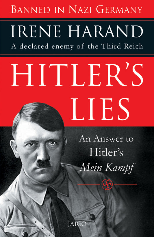 Hitler’s Lies: An Answer To Hitler’s Mein Kampf