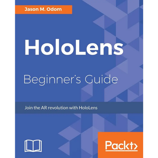HoloLens Beginner’s Guide