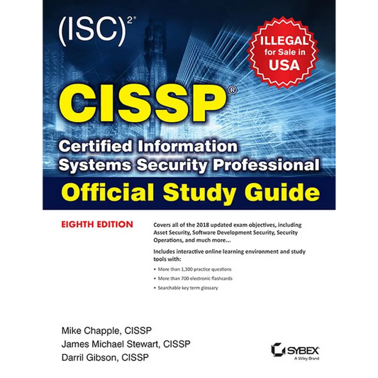 (ISC)2 CISSP Certified Information Systems Security Professional Official Study Guide 8th Edition