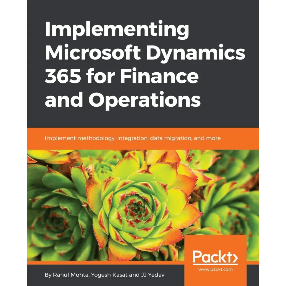 Implementing Microsoft Dynamics 365 for Finance and Operations - BOOKZONE