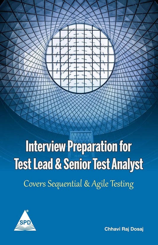Interview Preparation For Test Lead & Senior Test Analyst