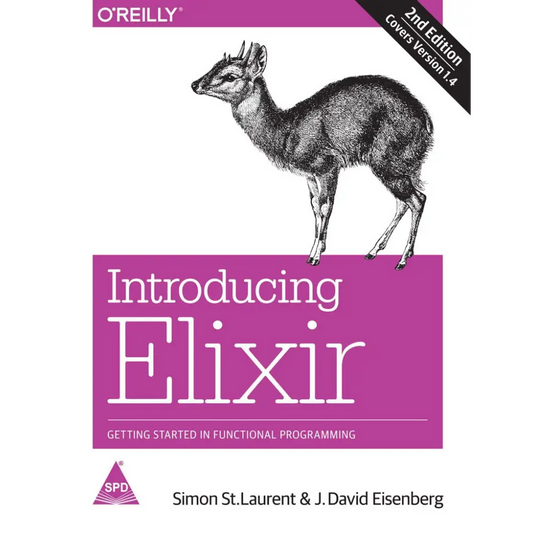 Introducing Elixir: Getting Started in Functional Programming 2/E (Paperback)