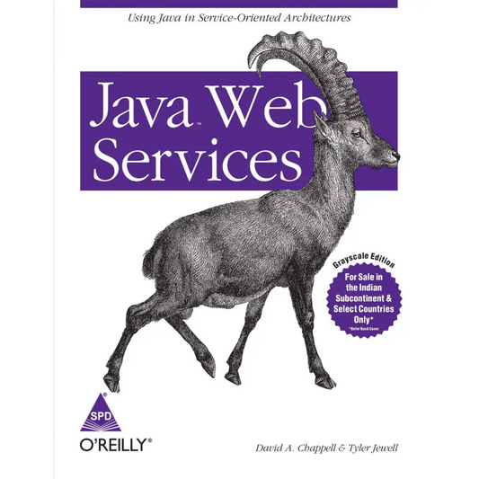 Java Web Services: Using Java in Service-Oriented Architectures