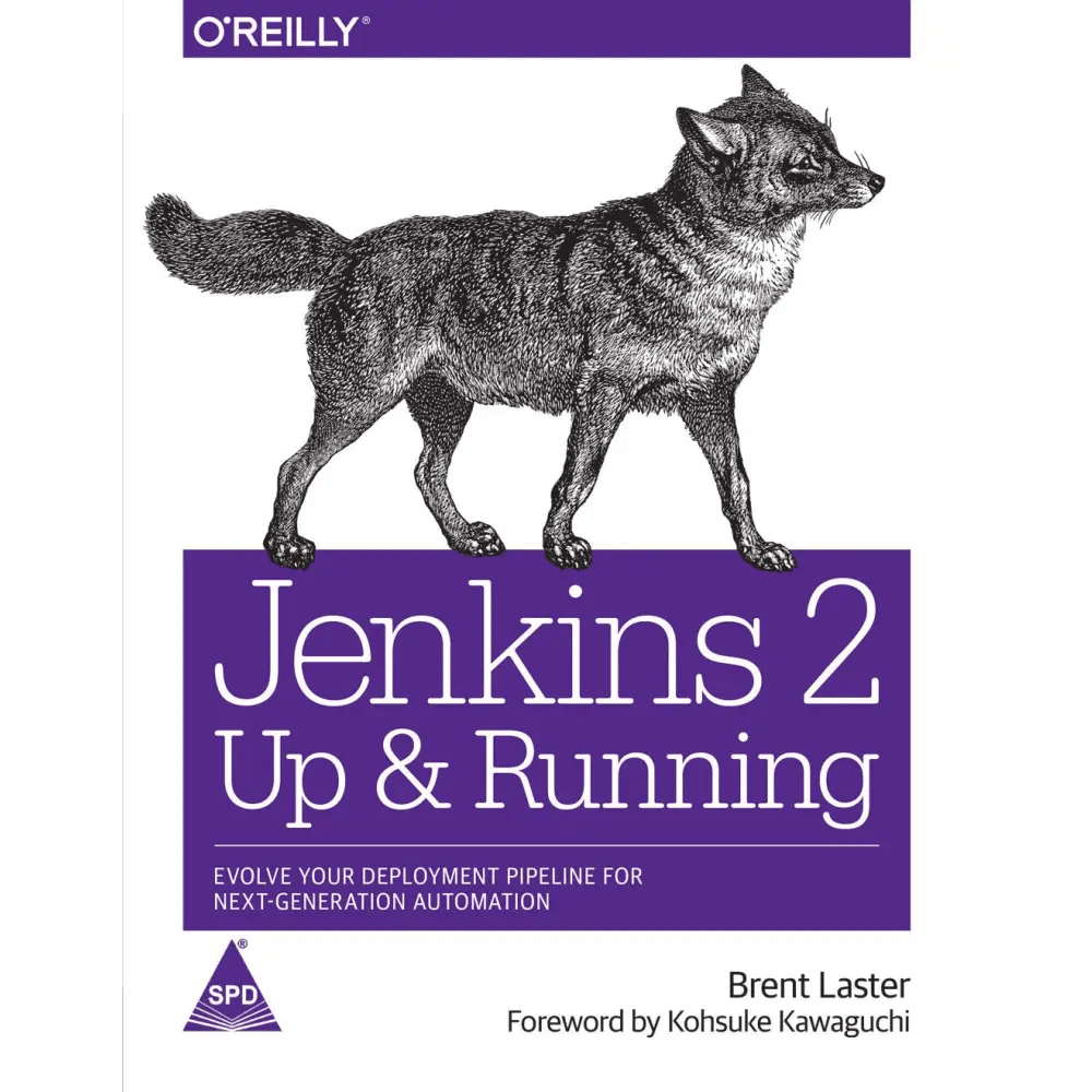 Jenkins 2: Up And Running - Evolve Your Deployment Pipeline For Next Generation Automation - BOOKZONE