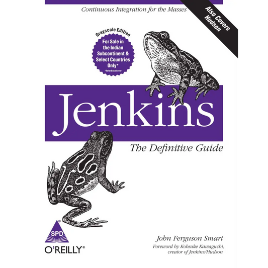 Jenkins: The Definitive Guide: Continuous Integration for the Masses (Paperback)