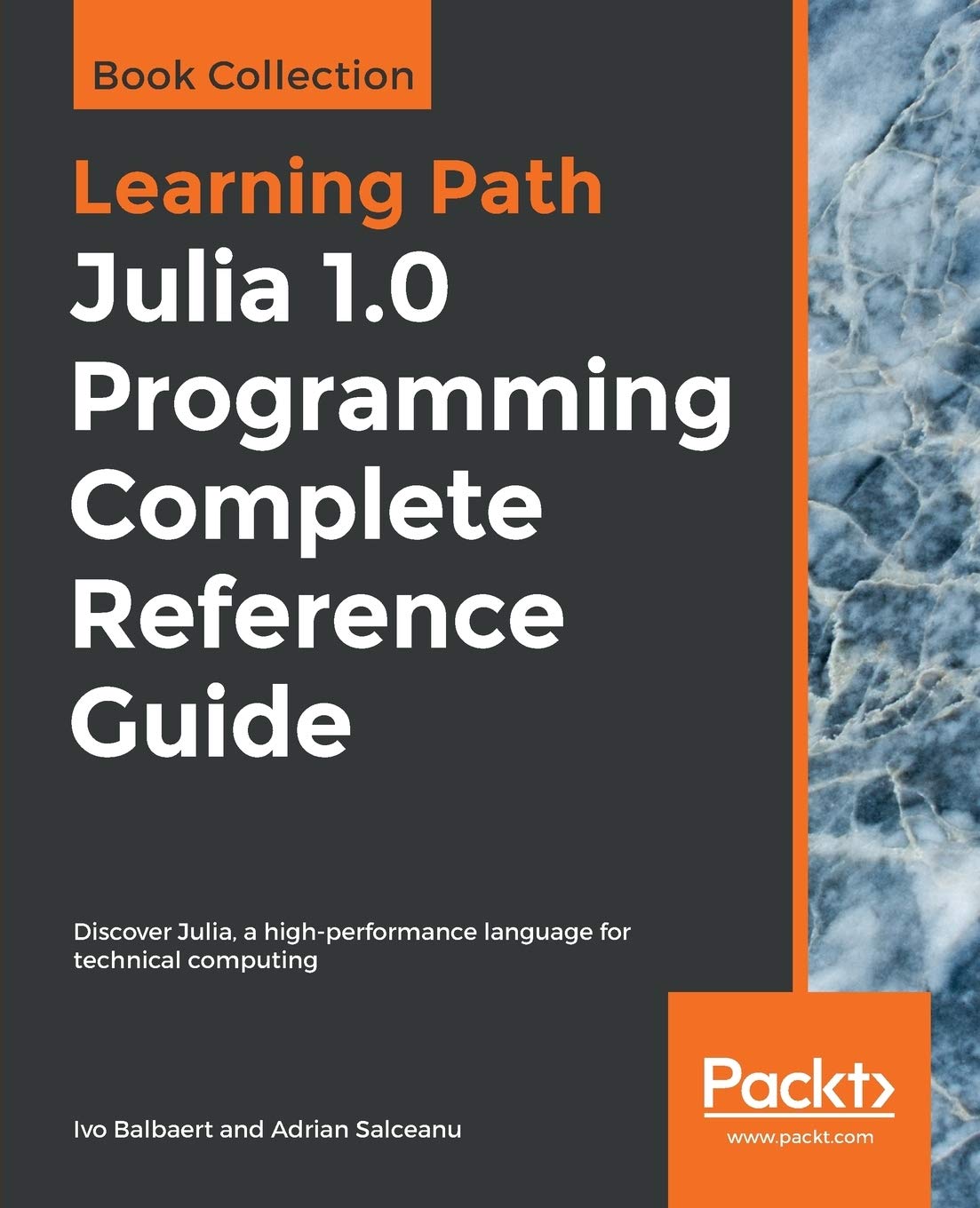 Julia 1.0 Programming Complete Reference Guide - BOOKZONE