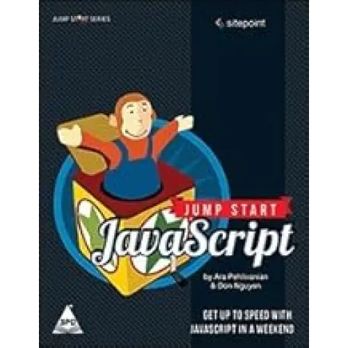 Jump Start JavaScript