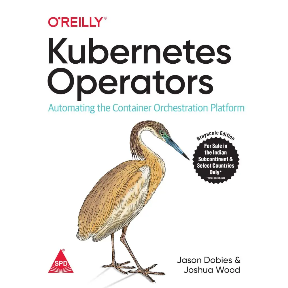 Kubernetes Operators: Automating the Container Orchestration Platform (Paperback)