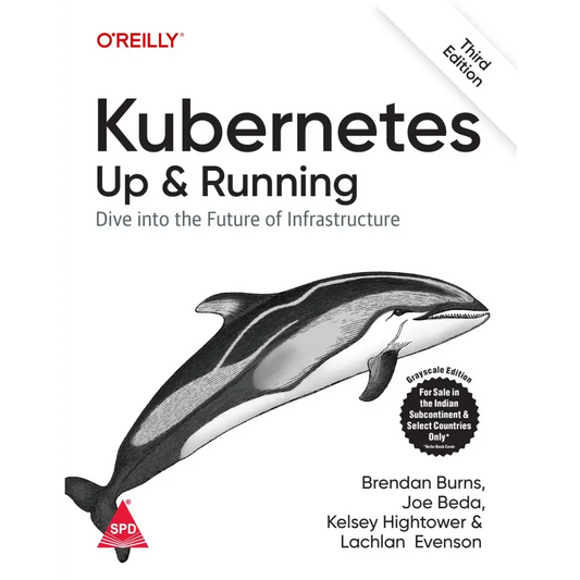Kubernetes: Up And Running 3/e