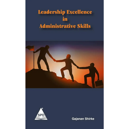 Leadership Excellence in Administrative Skills