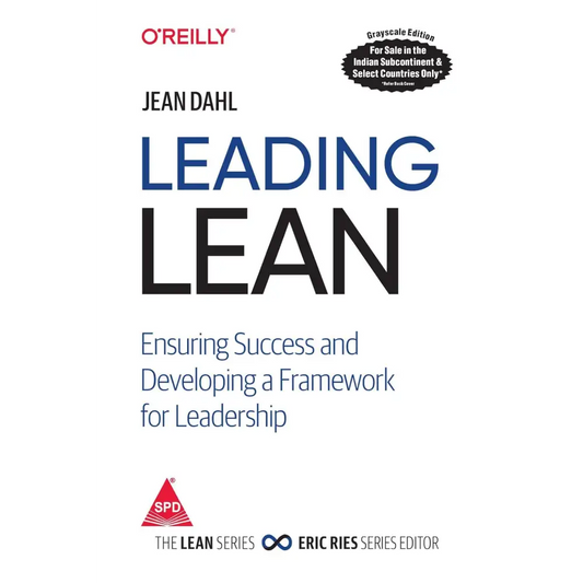 Leading Lean: Ensuring Success And Developing A Framework For Leadership (Paperback)