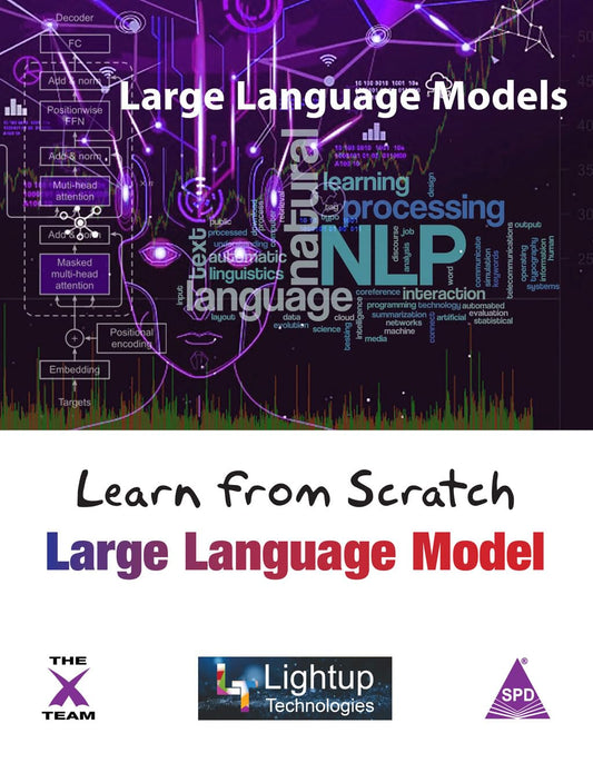 learn-from-scratch-large-language-model-llm-full-colour-edition