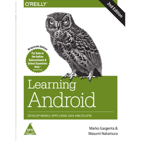Learning Android: Develop Mobile Apps Using Java and Eclipse 2nd Edition