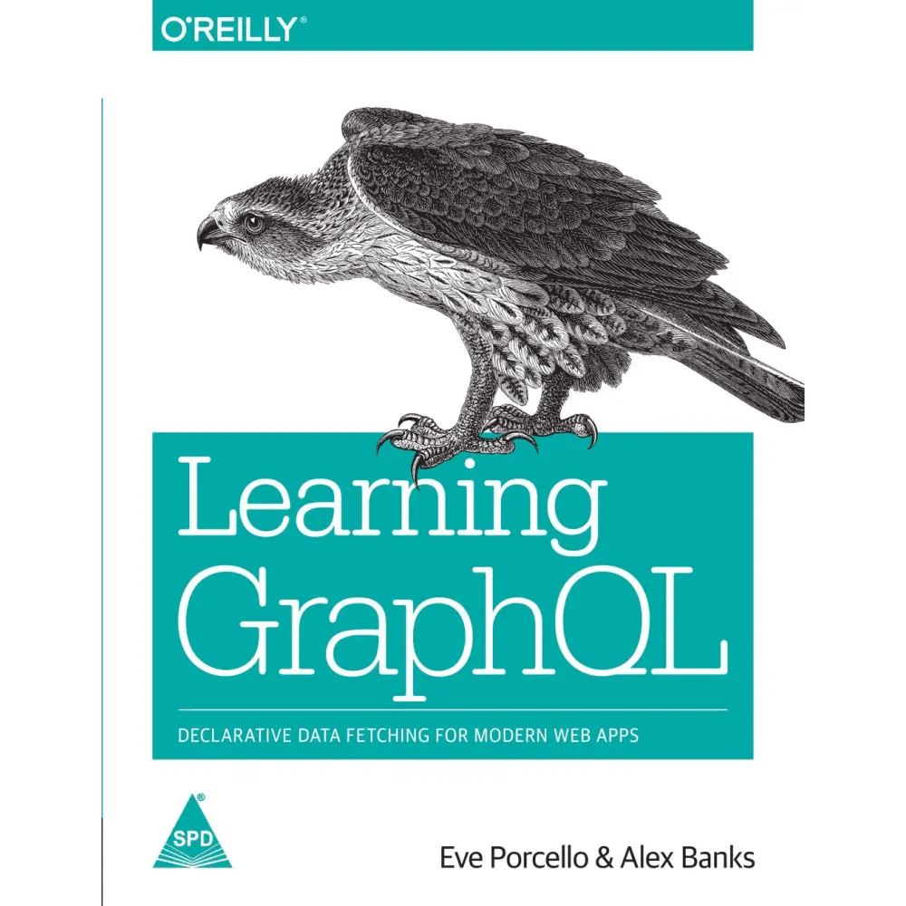 Learning GraphQL: Declarative Data Fetching for Modern Web Apps (Paperback) - BOOKZONE