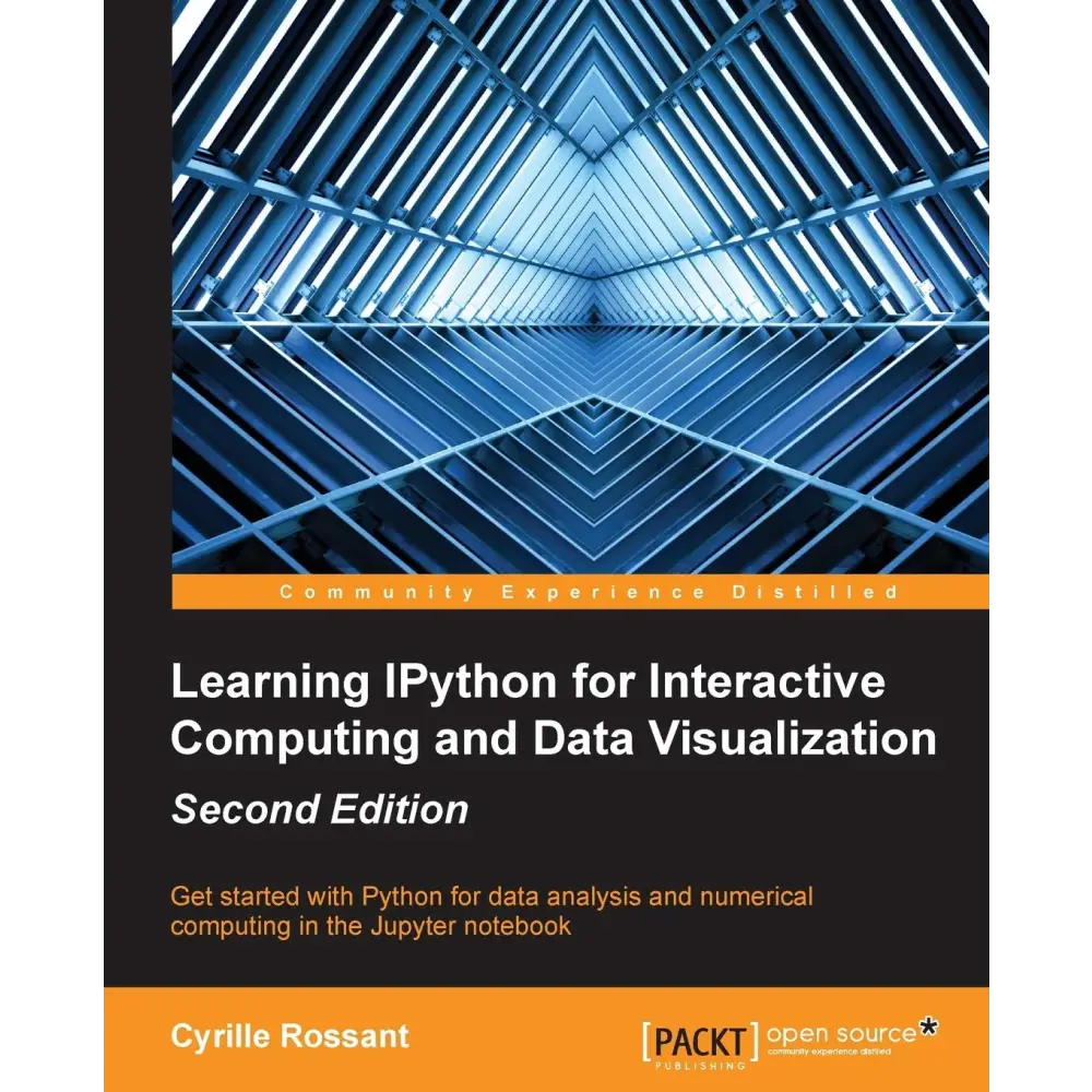 Learning IPython for Interactive Computing and Data Visualization - 2/e