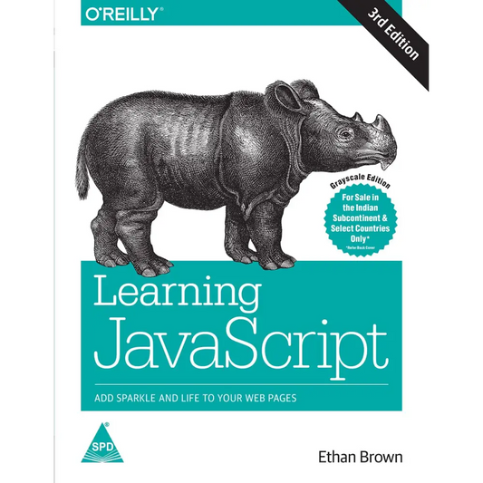 Learning JavaScript: Add Sparkle and Life to Your Web Pages 3rd Edition