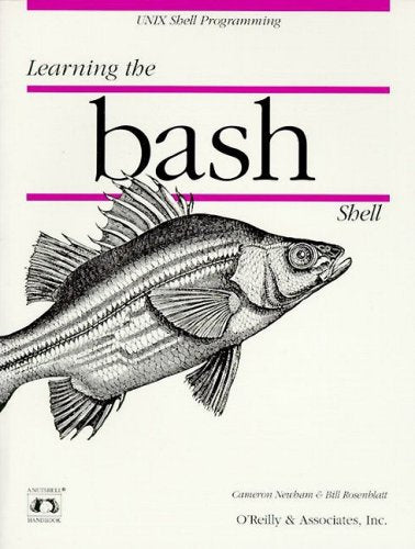 Learning The Bash Shell 3/E (Covers Bash 3.0)