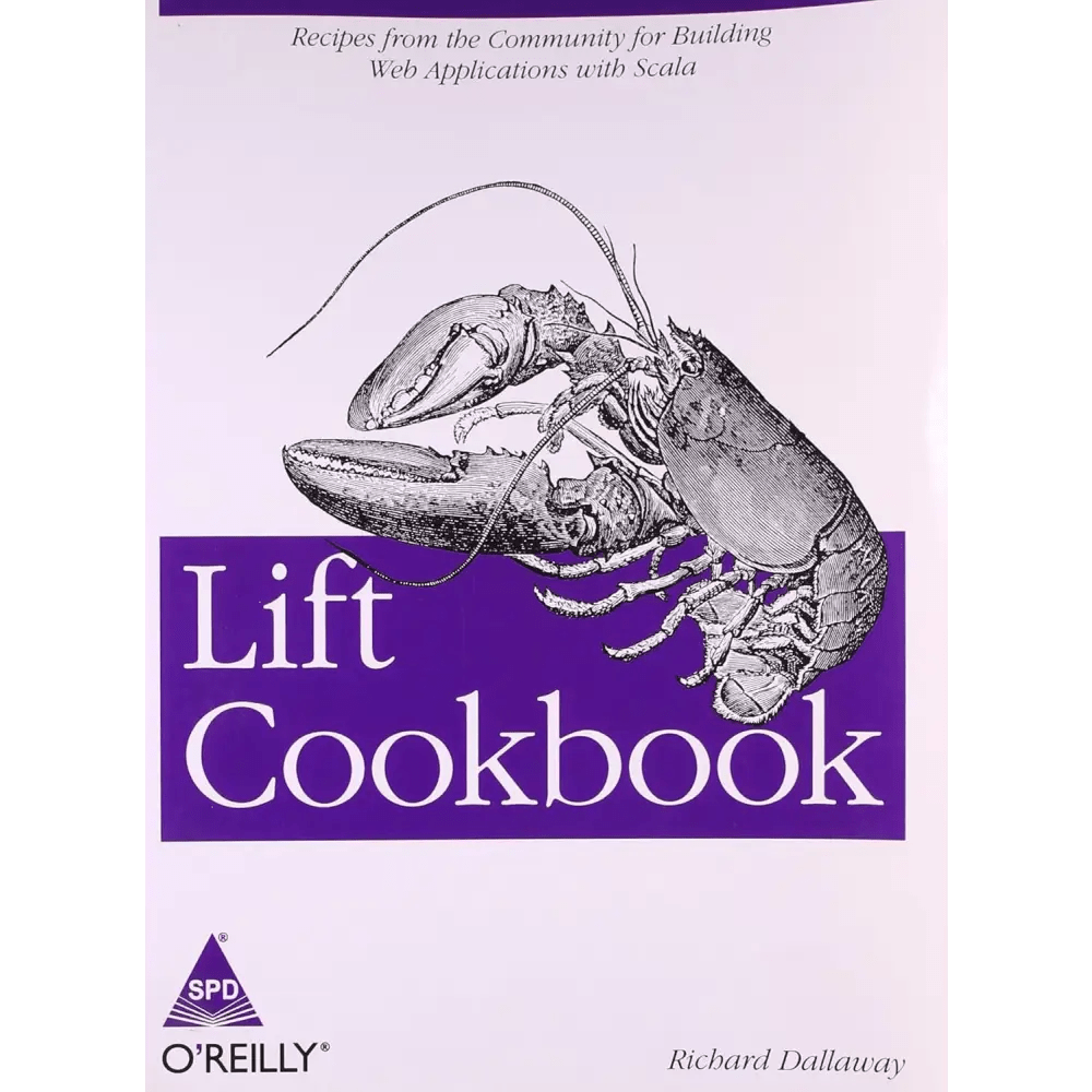 Lift Cookbook: Recipes from the Community for Building Web Applications with Scala - BOOKZONE