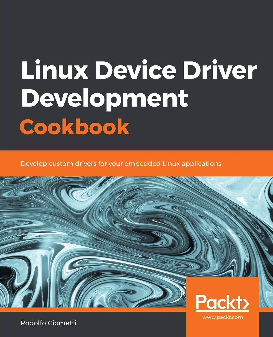 Linux Device Driver Development Cookbook - BOOKZONE