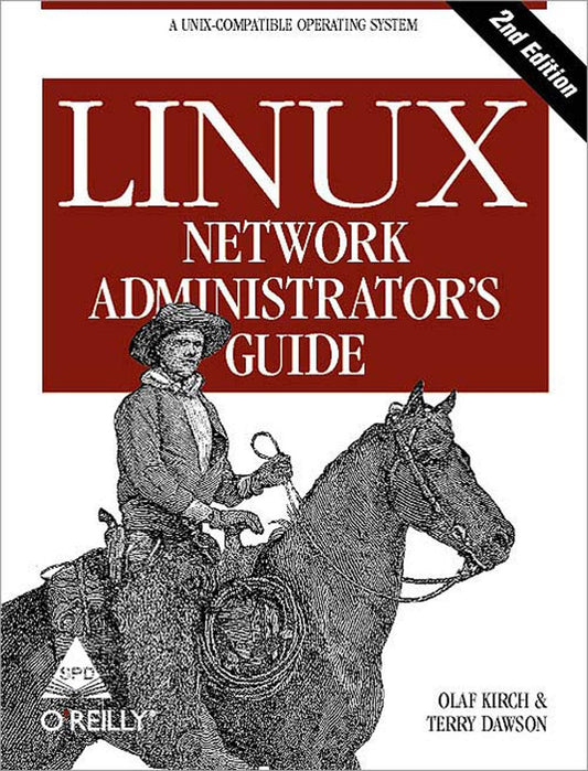 Linux Network Administrator’s Guide 2/E